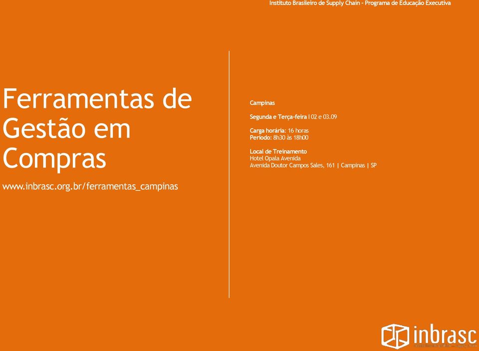 br/ferramentas_campinas Campinas Segunda e Terça-feira I 02 e 03.