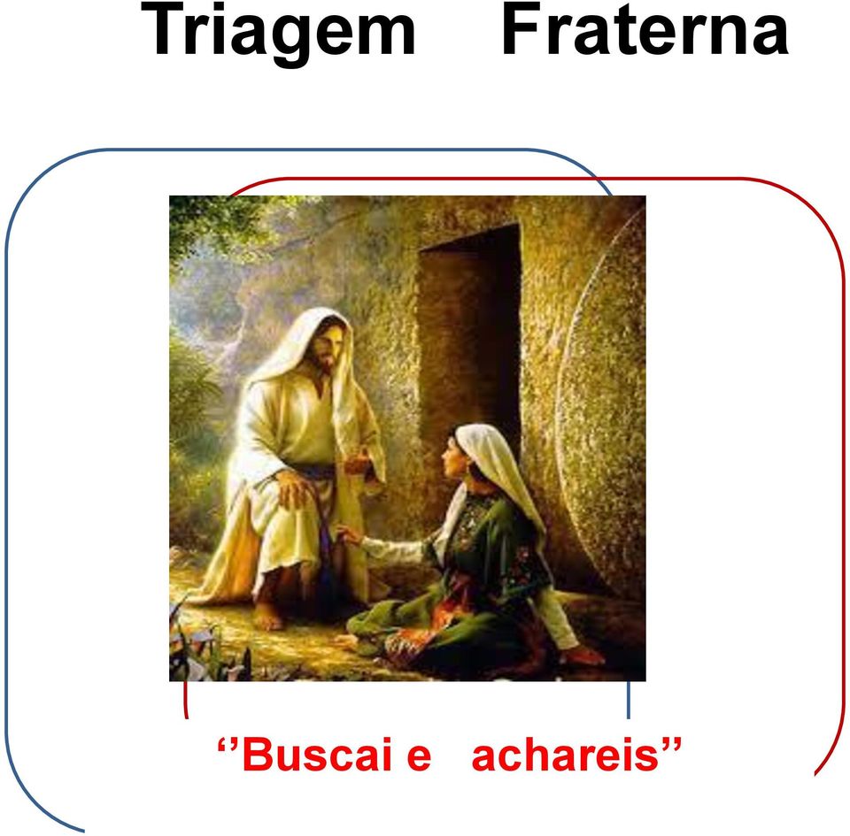 Buscai e