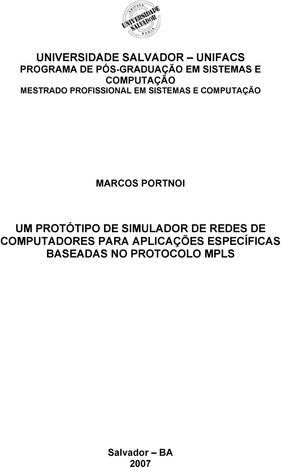 COMPUTAÇÃO MARCOS PORTNOI UM PROTÓTIPO DE SIMULADOR DE REDES DE