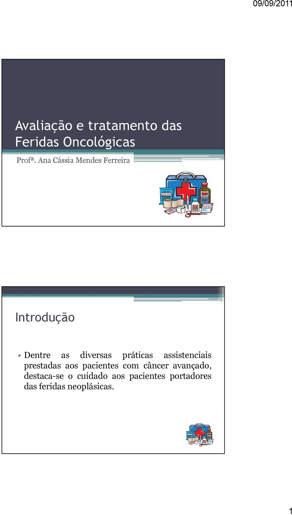 práticas assistenciais prestadas aos pacientes com câncer