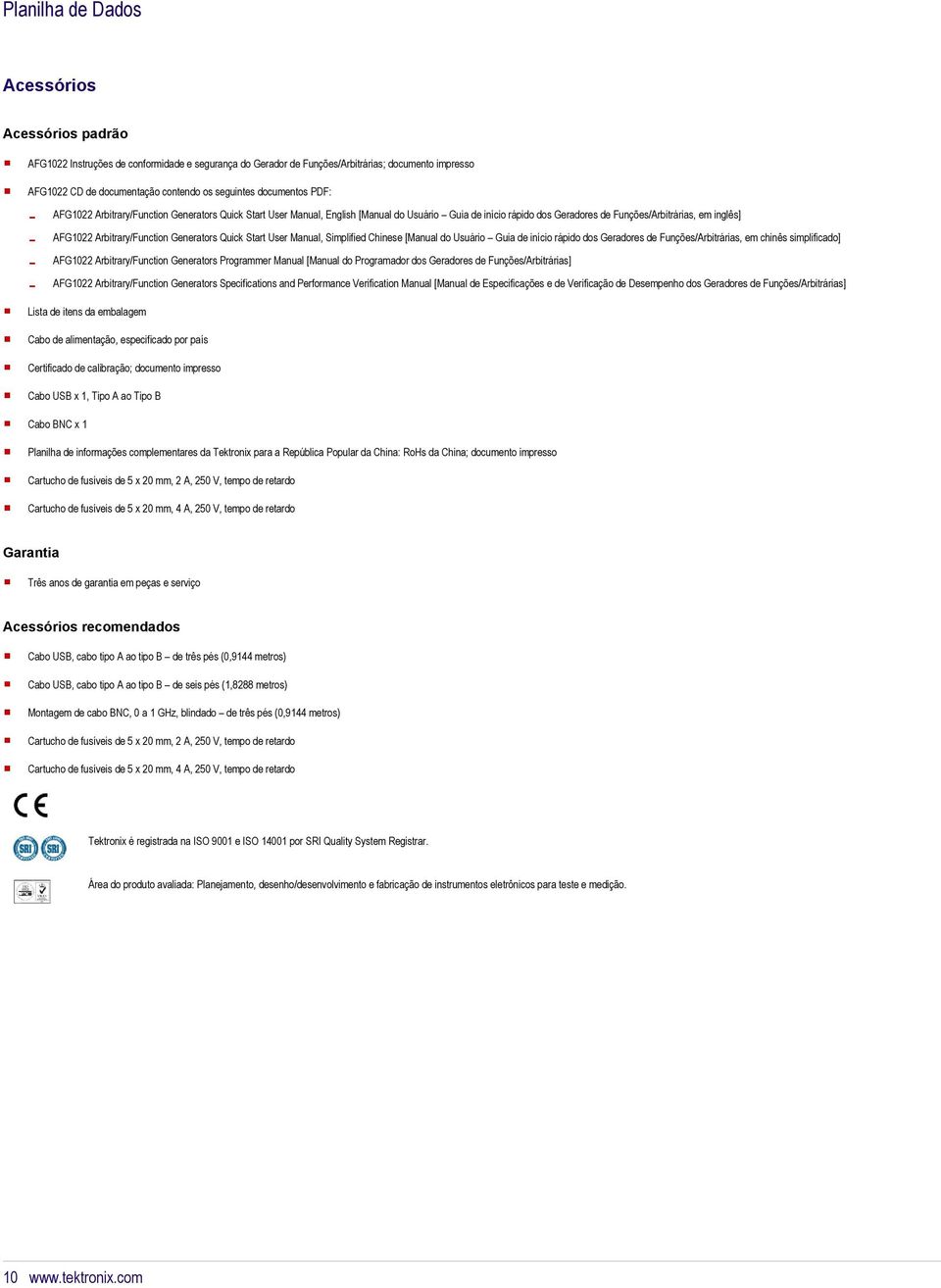 Arbitrary/Function Generators Quick Start User Manual, Simplified Chinese [Manual do Usuário Guia de início rápido dos Geradores de Funções/Arbitrárias, em chinês simplificado] AFG1022