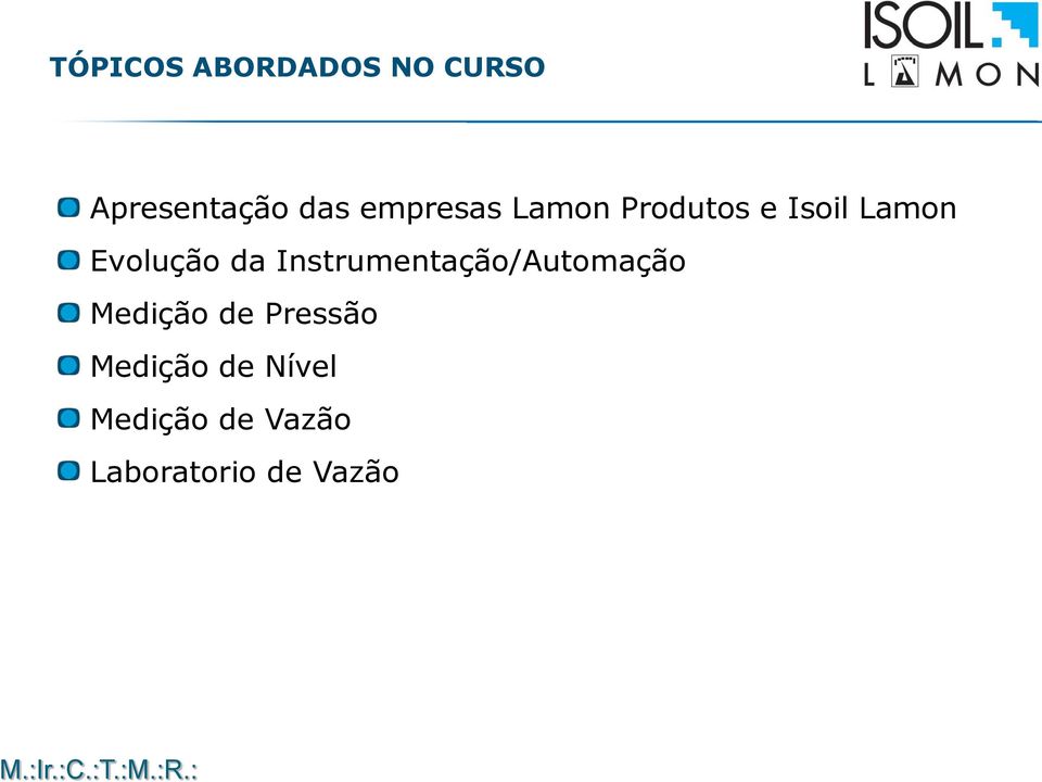 da Instrumentação/Automação Medição de Pressão