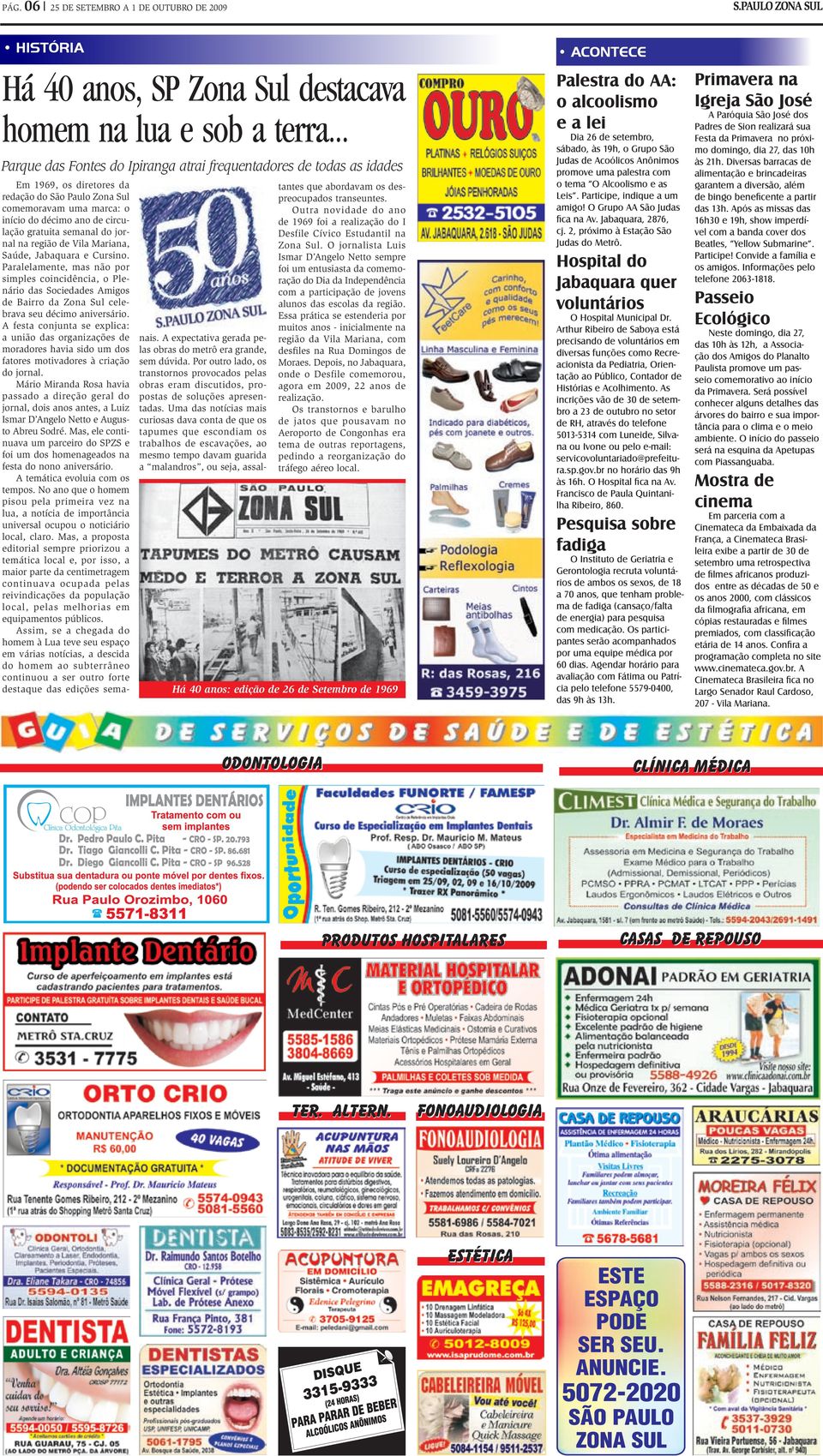 semanal do jornal na região de Vila Mariana, Saúde, Jabaquara e Cursino.