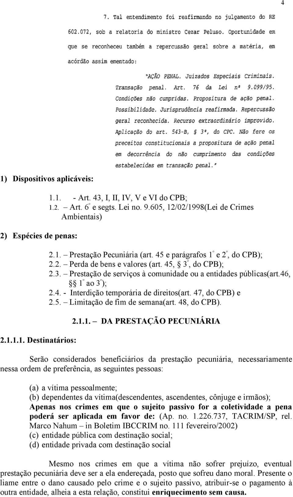 47, do CPB) e 2.5. Limitação de fim de semana(art. 48, do CPB). 2.1.