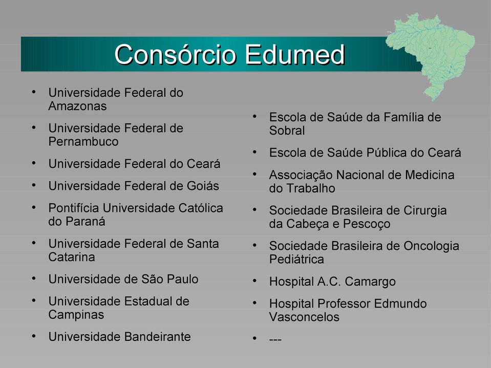 Universidade Bandeirante Escola de Saúde da Família de Sobral Escola de Saúde Pública do Ceará Associação Nacional de Medicina do Trabalho