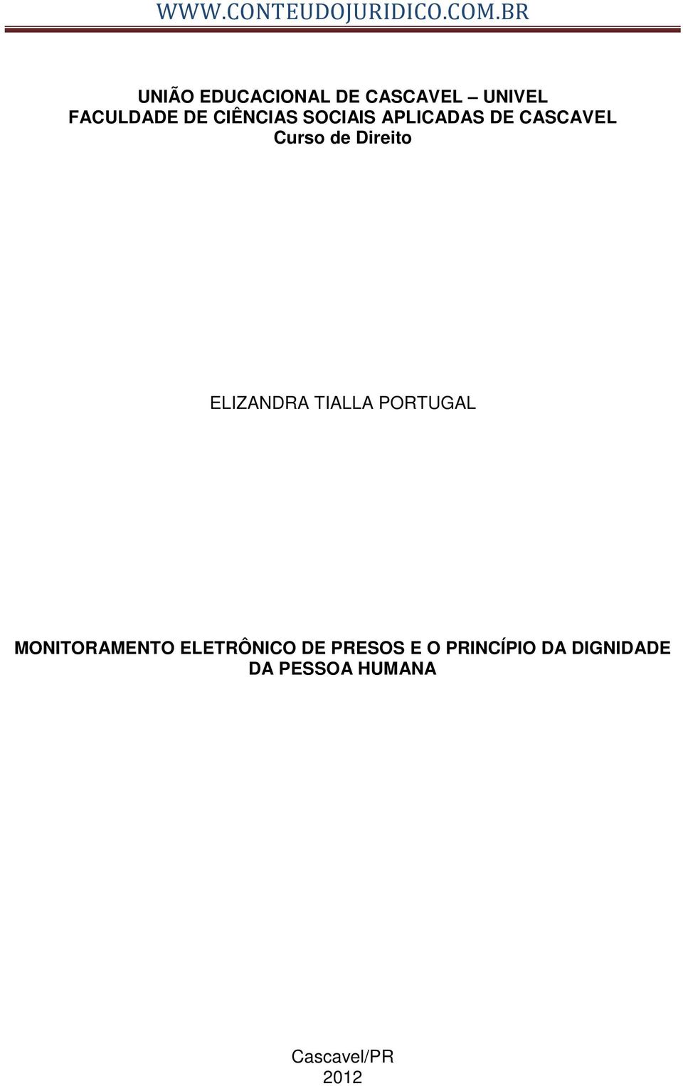 ELIZANDRA TIALLA PORTUGAL MONITORAMENTO ELETRÔNICO DE