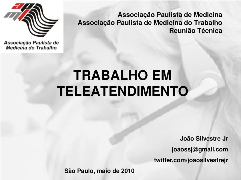 TELEATENDIMENTO João Silvestre Jr joaossj@gmail.