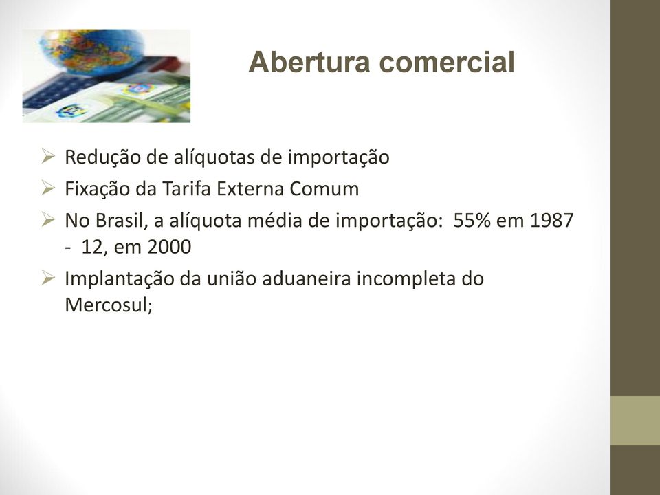 Brasil, a alíquota média de importação: 55% em