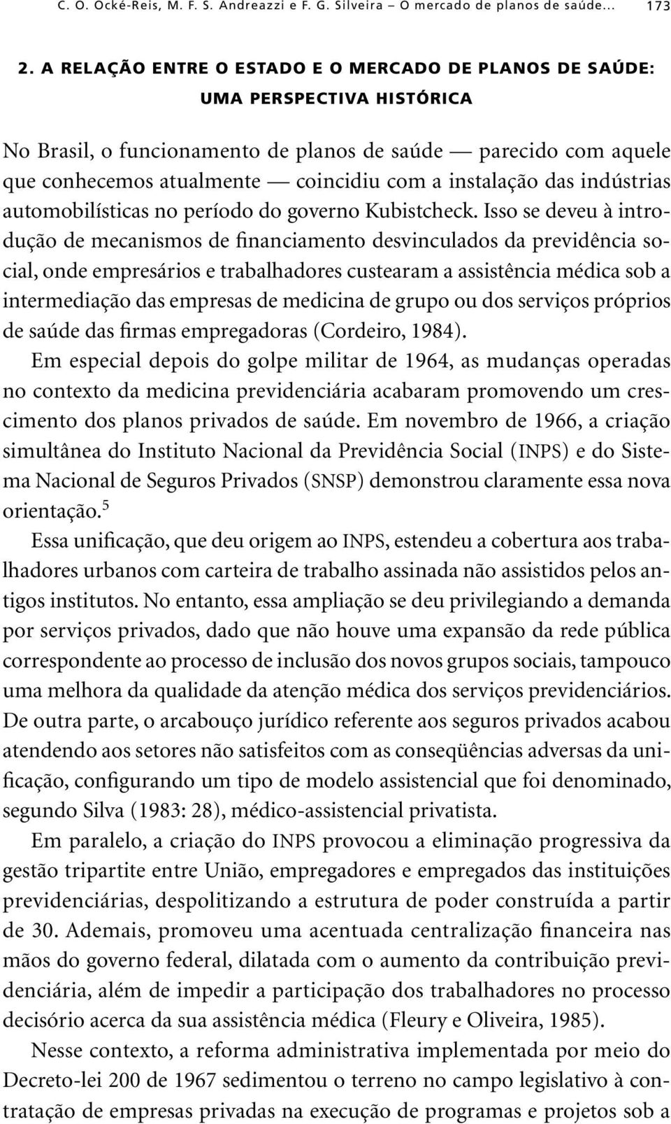 instalação das indústrias automobilísticas no período do governo Kubistcheck.