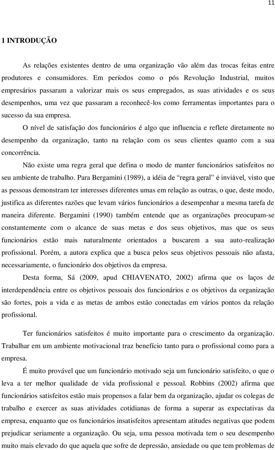 ferramentas importantes para o sucesso da sua empresa.