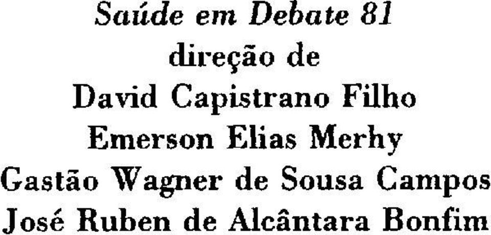 Elias Merhy Gastão Wagner de