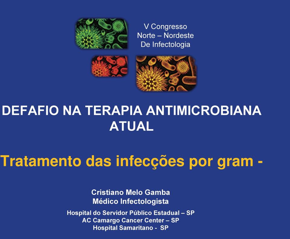 Cristiano Melo Gamba Médico Infectologista Hospital do Servidor