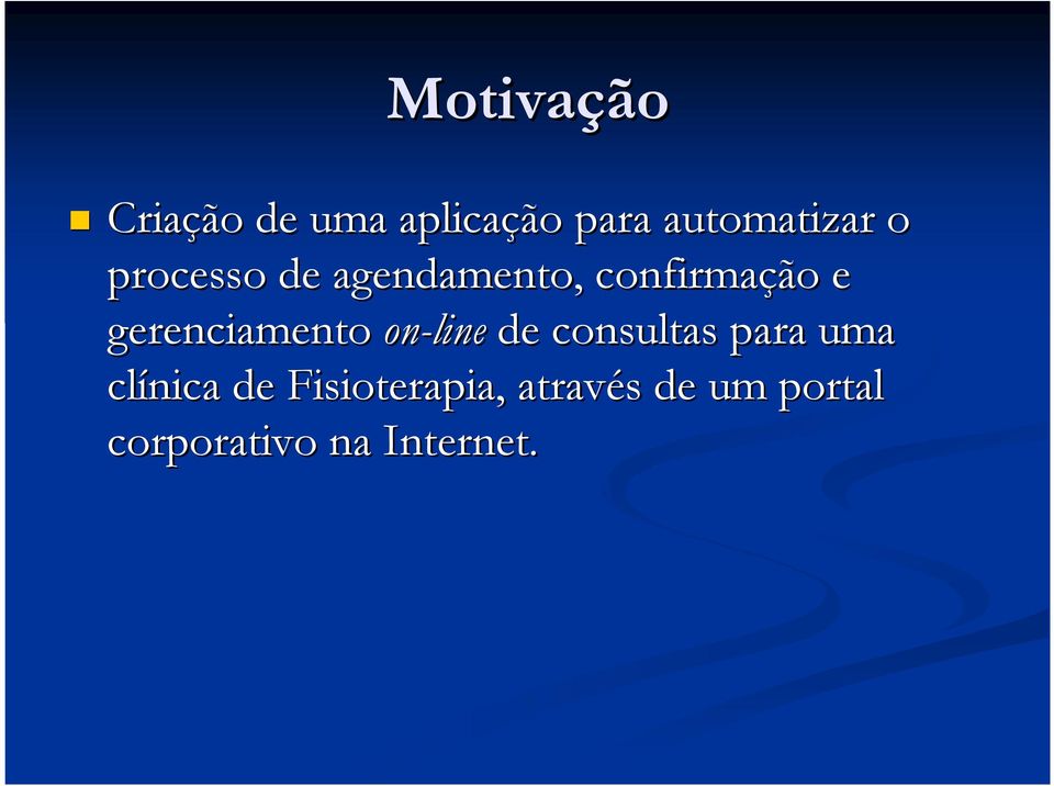 gerenciamento on-line de consultas para uma clínica