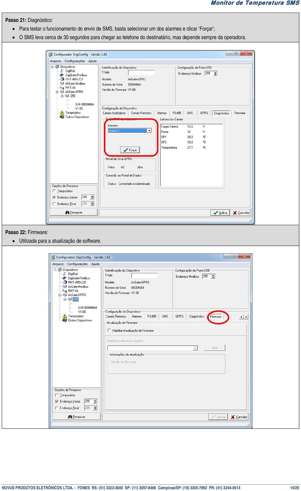 sempre da operadora. Passo 22: Firmware: Utilizada para a atualização de software.