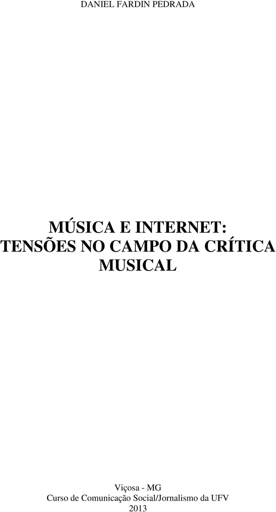 CRÍTICA MUSICAL Viçosa - MG Curso