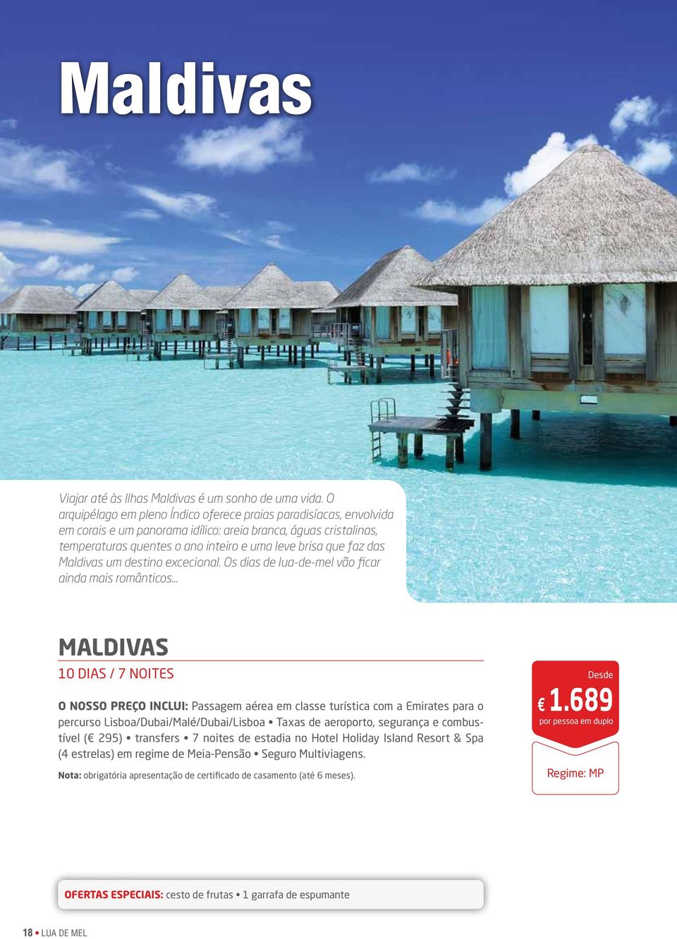 Maldivas um destino excecional.