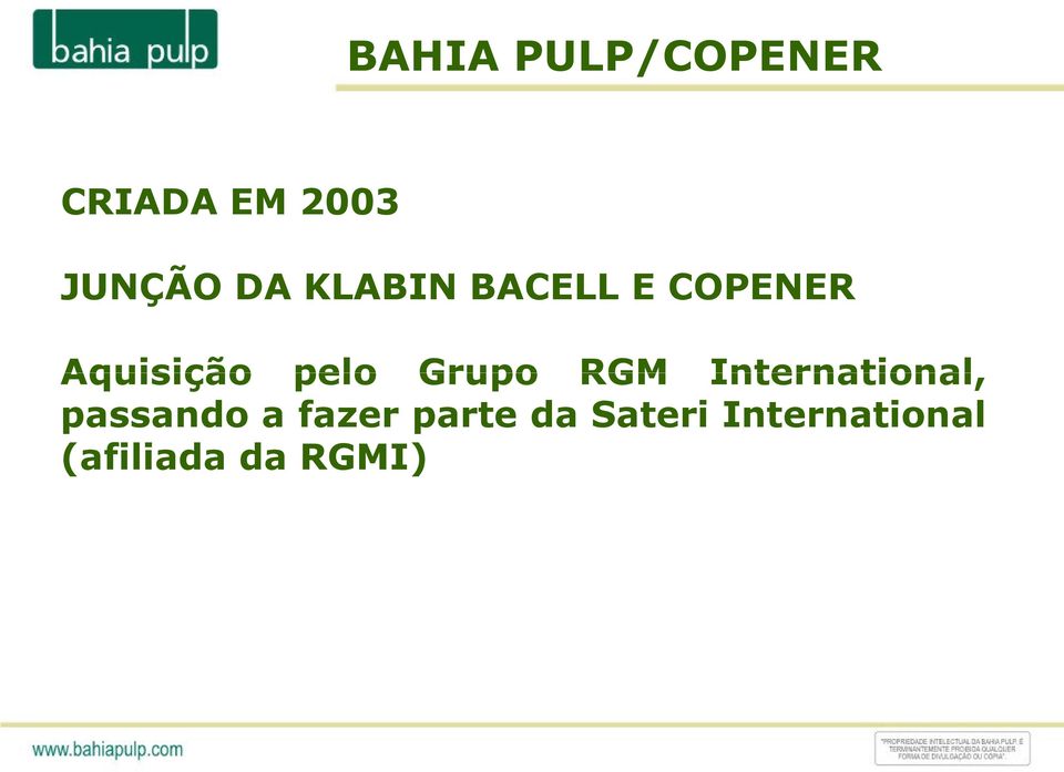 International, Aquisição pelo Grupo RGM