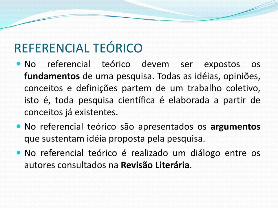 científica é elaborada a partir de conceitos já existentes.