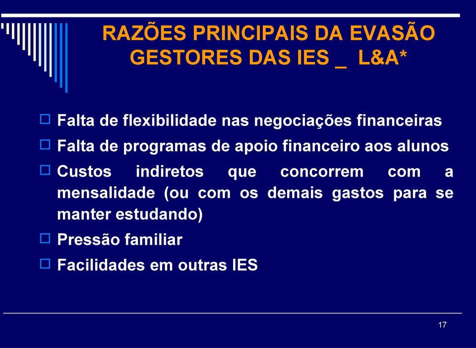 alunos Custos indiretos que concorrem com a mensalidade (ou com os demais