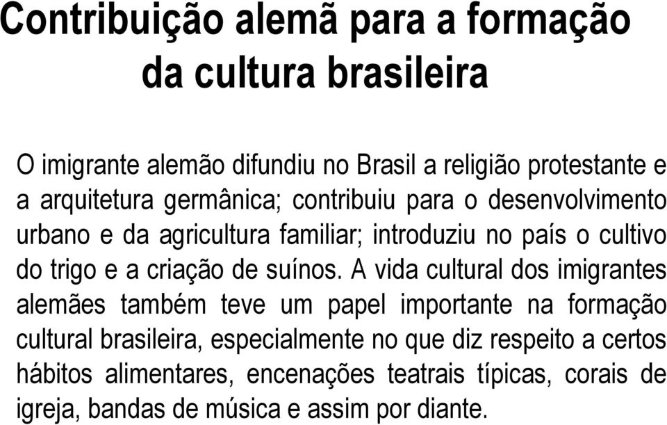 a criação de suínos.