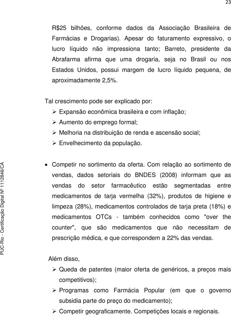 pequena, de aproximadamente 2,5%.