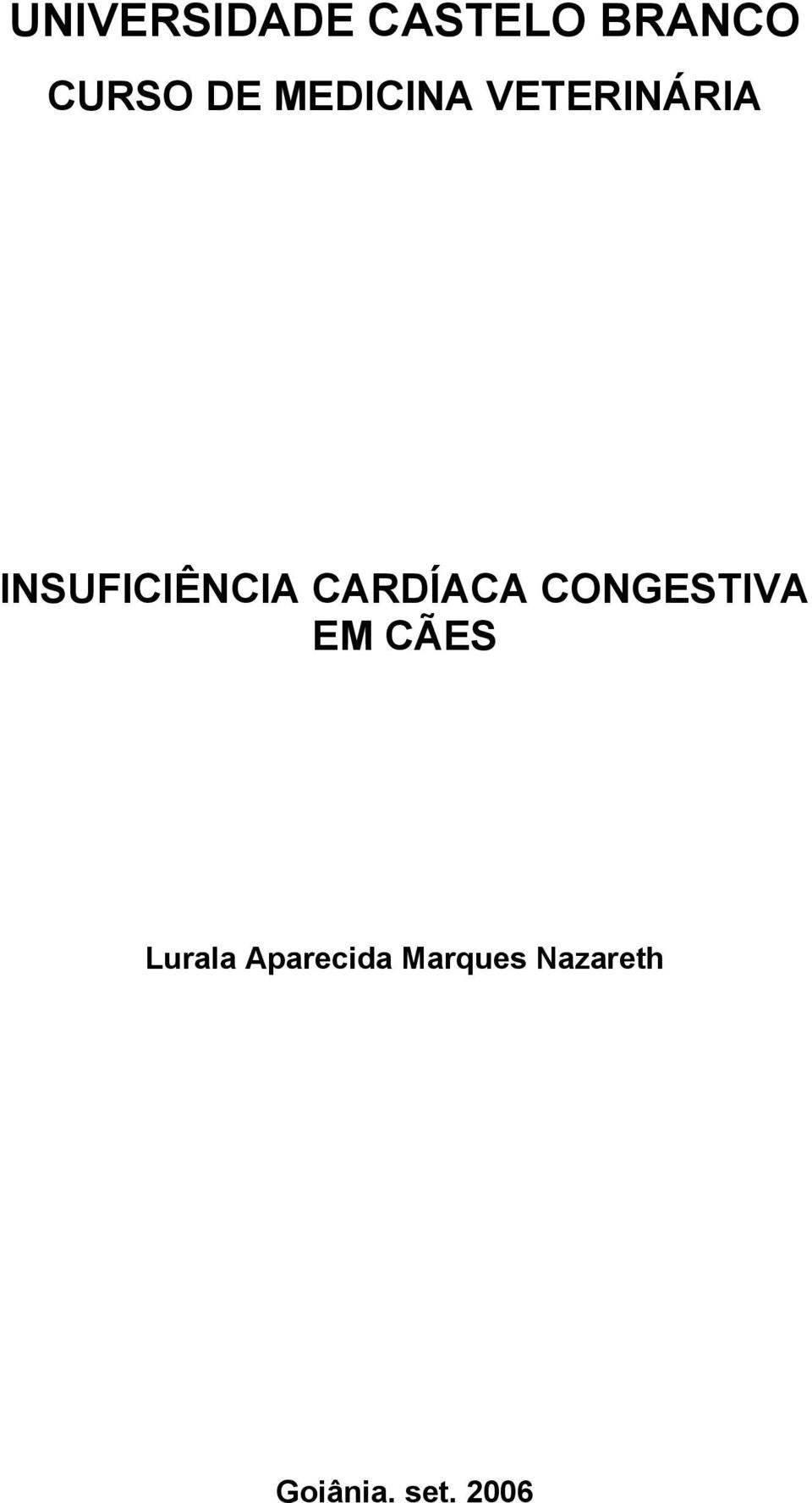 CARDÍACA CONGESTIVA EM CÃES Lurala