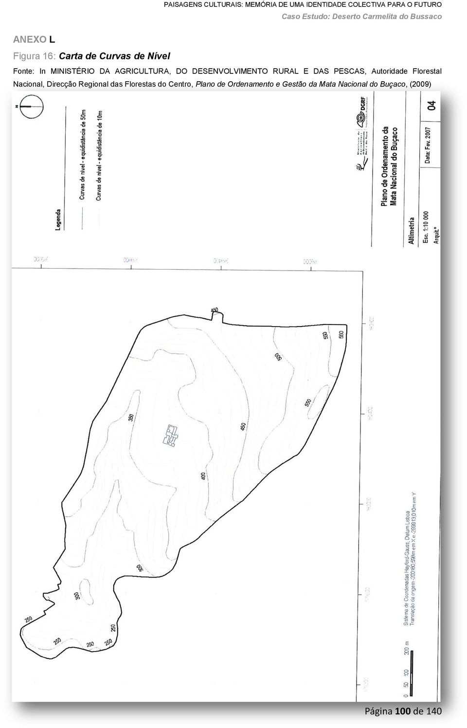 Florestal Nacional, Direcção Regional das Florestas do Centro, Plano