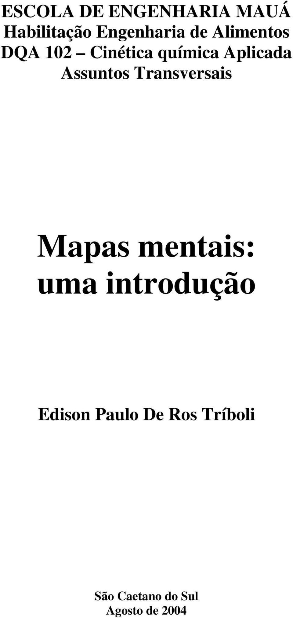 Transversais Mapas mentais: uma introdução Edison