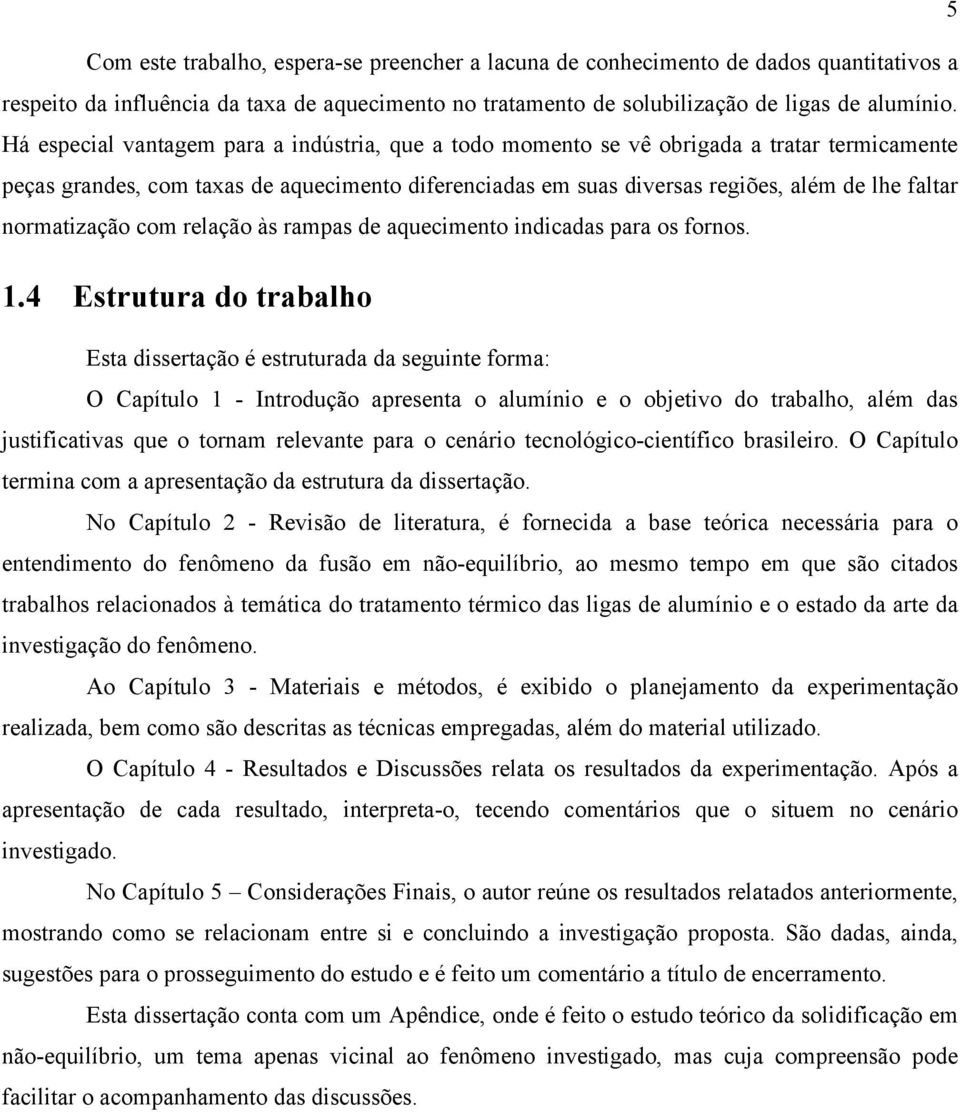 normatização com relação às rampas de aquecimento indicadas para os fornos. 1.