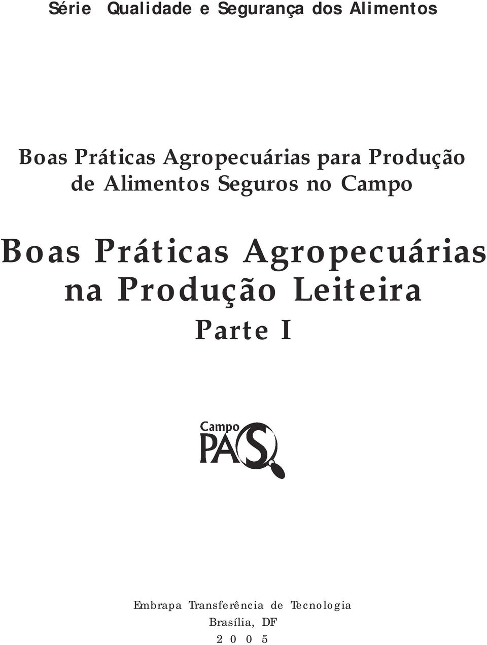 Campo Boas Práticas Agropecuárias na Produção Leiteira