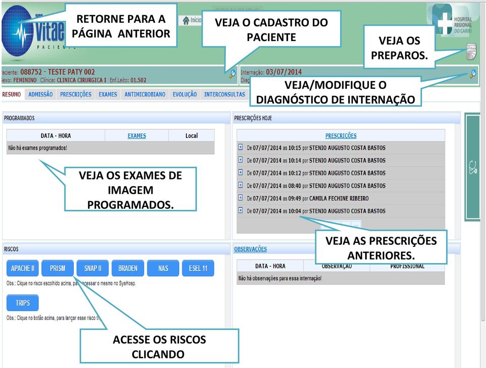 VEJA/MODIFIQUE O DIAGNÓSTICO DE INTERNAÇÃO VEJA OS