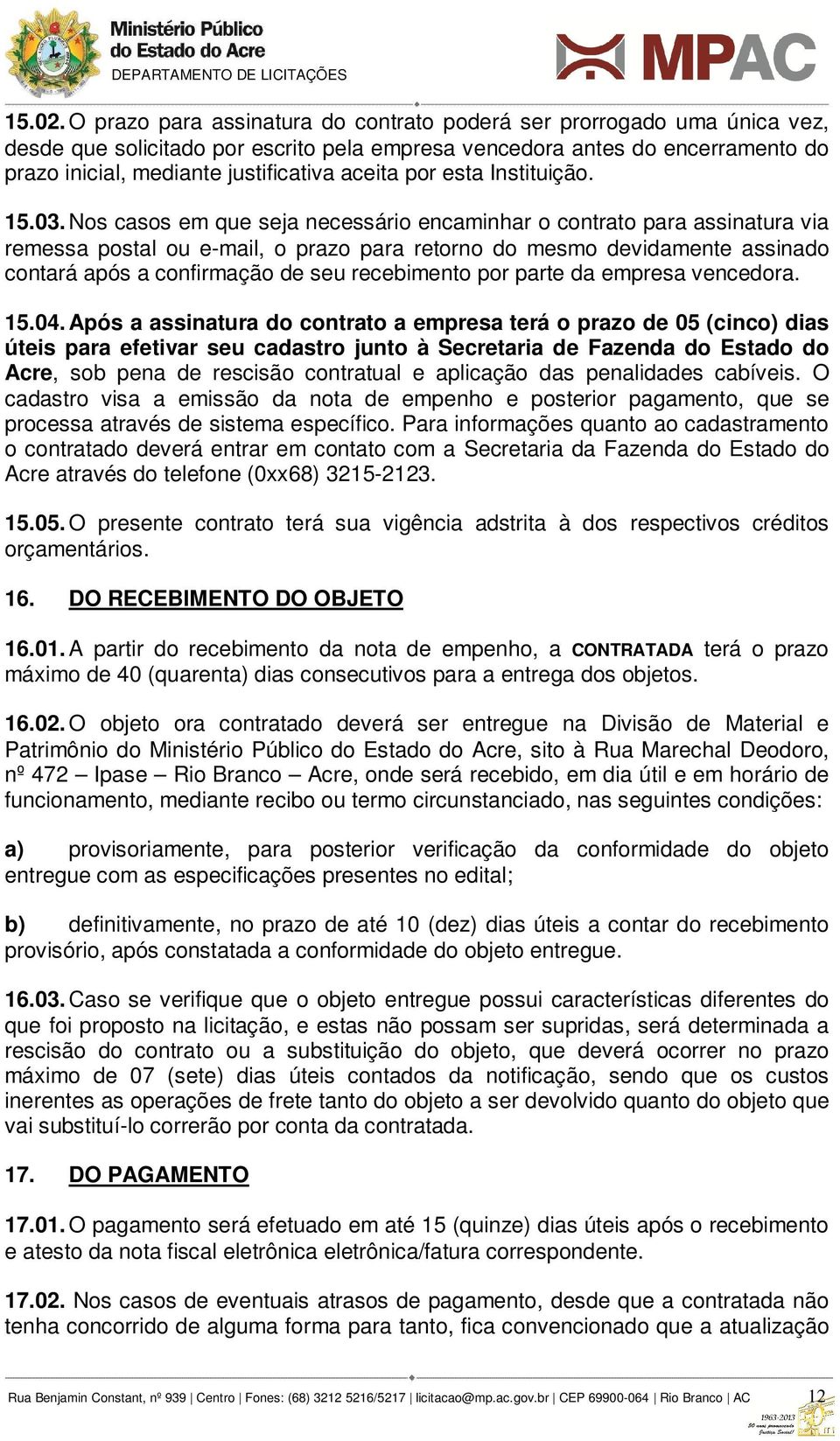 por esta Instituição. 15.03.