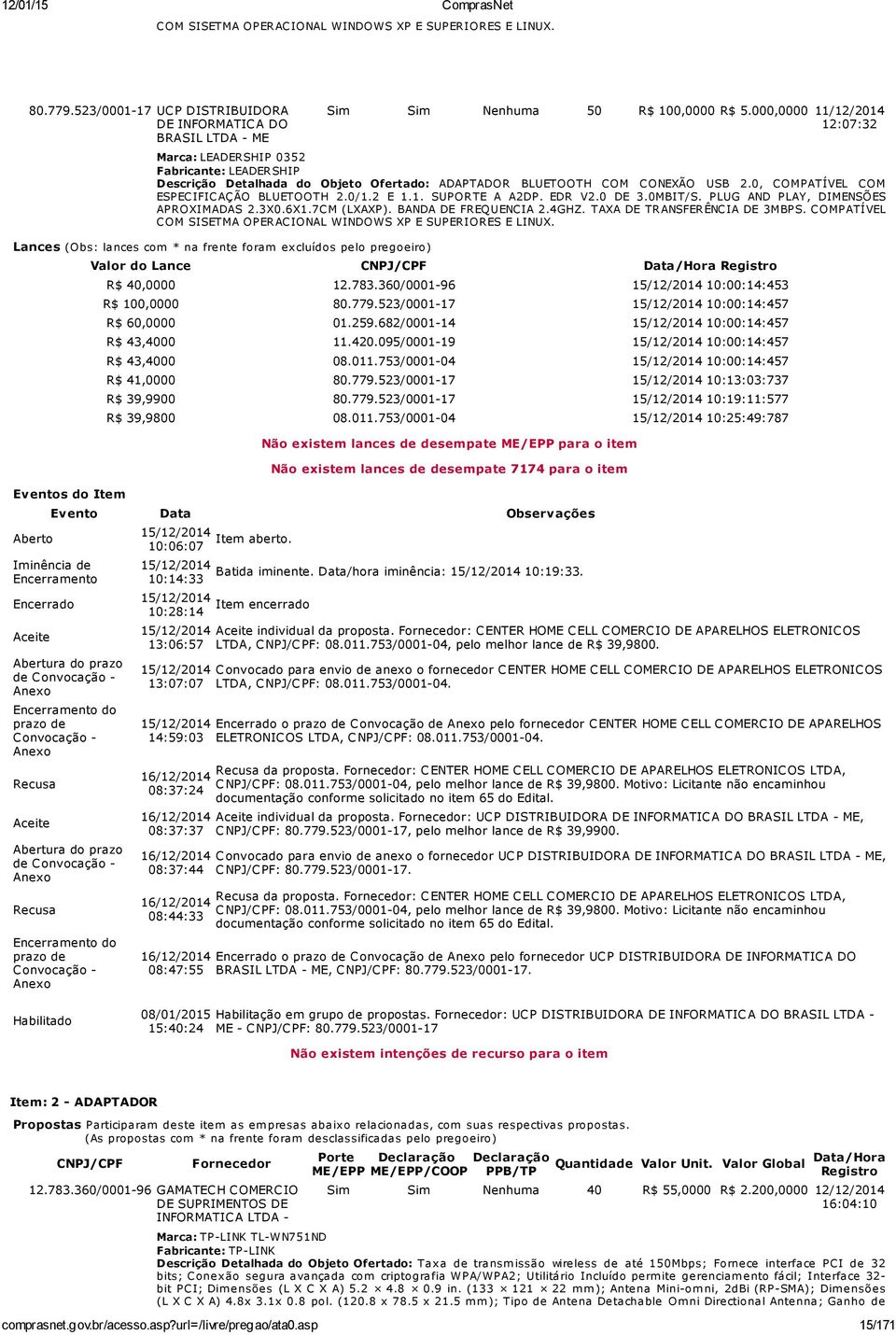 0/1.2 E 1.1. SUPORTE A A2DP. EDR V2.0 DE 3.0MBIT/S. PLUG AND PLAY, DIMENSÕES APROXIMADAS 2.3X0.6X1.7CM (LXAXP). BANDA DE FREQUENCIA 2.4GHZ. TAXA DE TRANSFERÊNCIA DE 3MBPS.