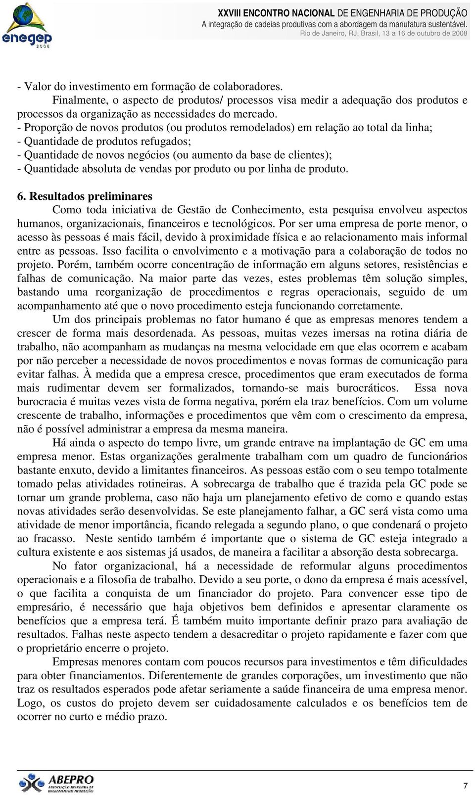 absoluta de vendas por produto ou por linha de produto. 6.