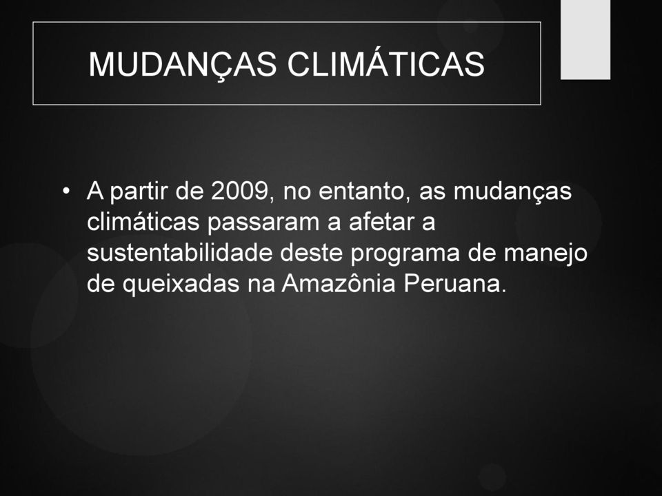 a afetar a sustentabilidade deste