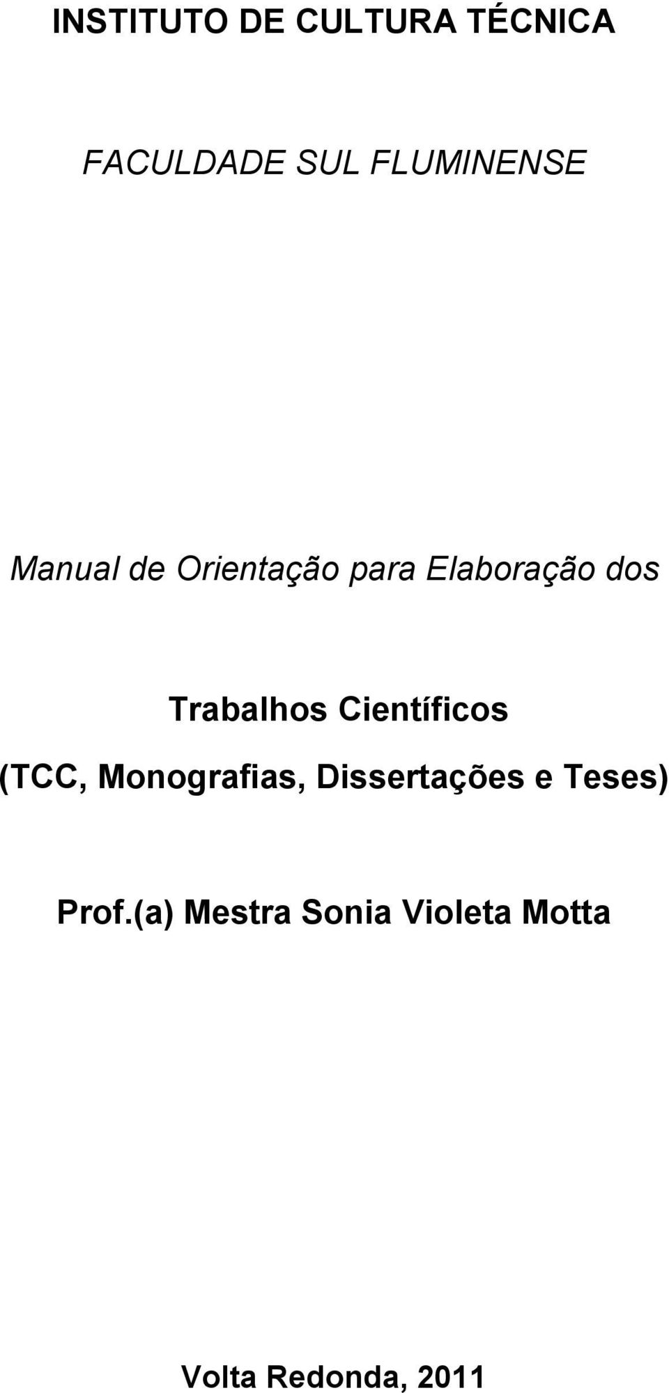 Científicos (TCC, Monografias, Dissertações e Teses)