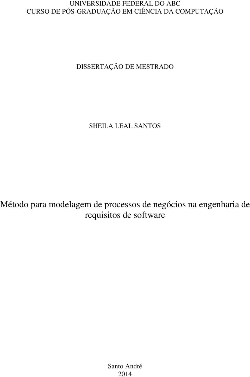 LEAL SANTOS Método para modelagem de processos de