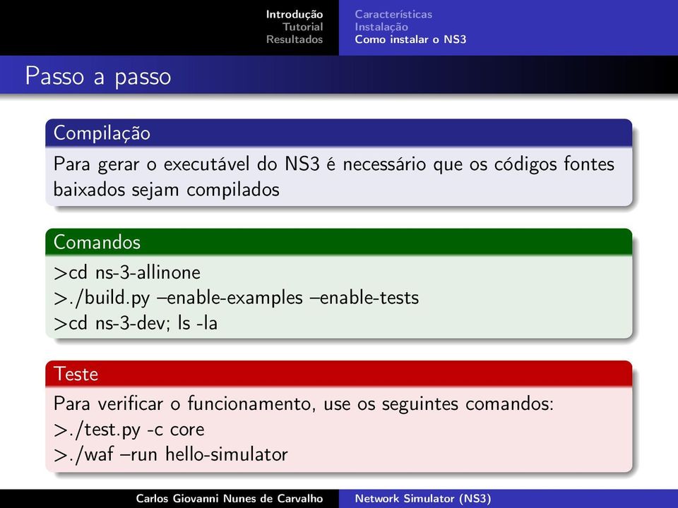 >cd ns-3-allinone >./build.