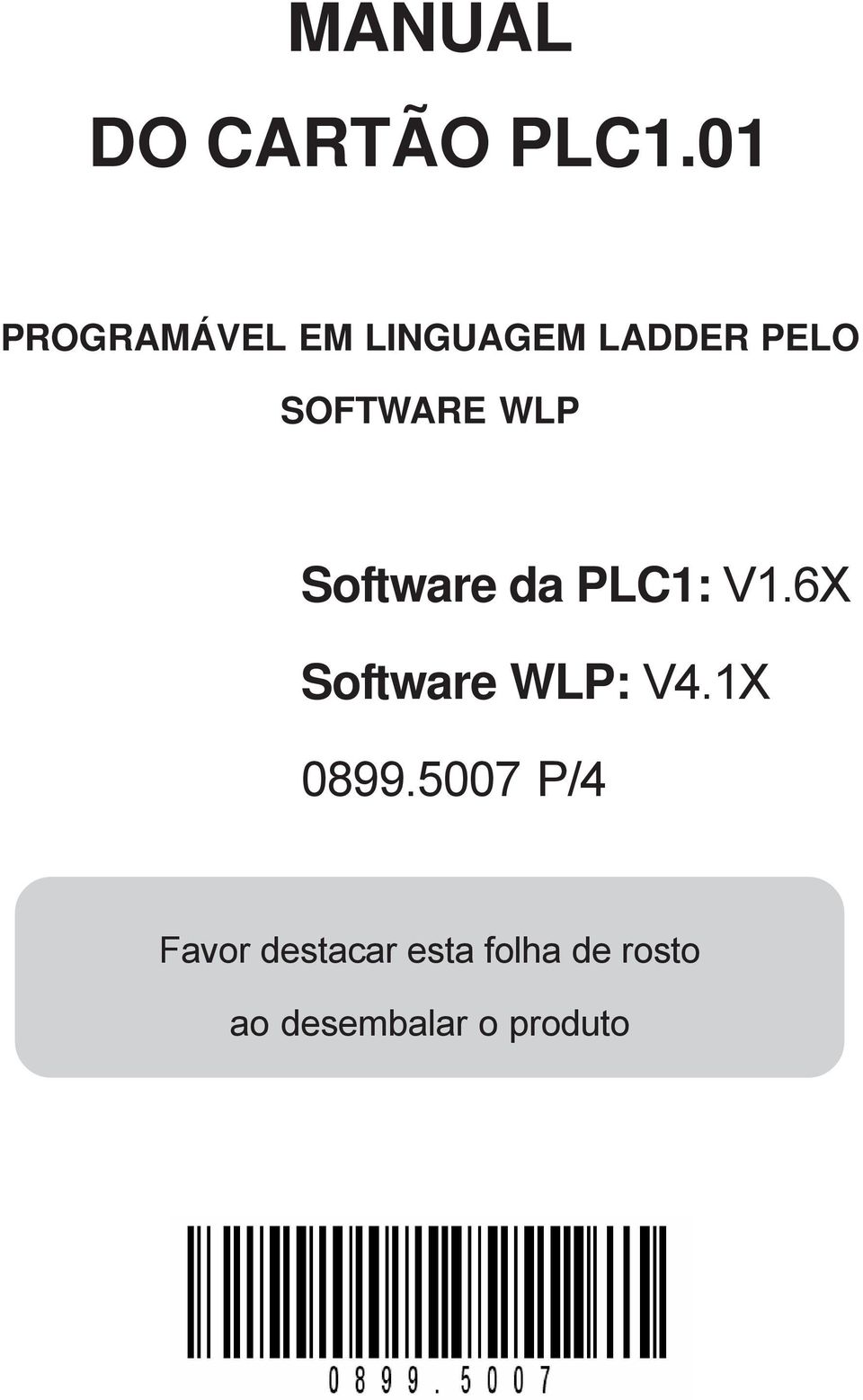 SOFTWARE WLP Software da PLC1: V1.