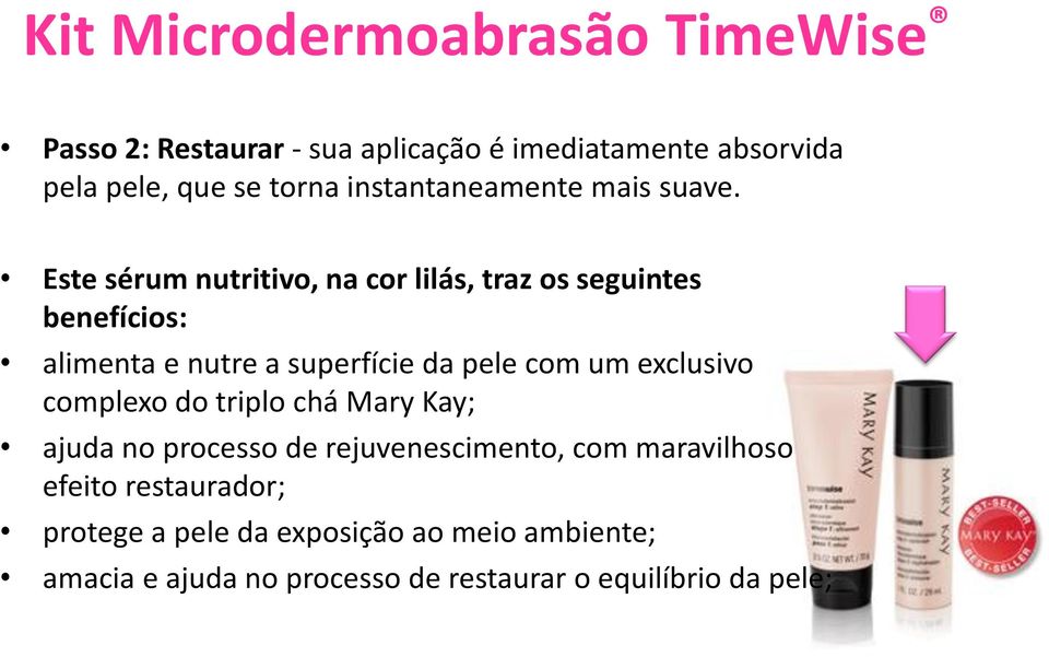 Este sérum nutritivo, na cor lilás, traz os seguintes benefícios: alimenta e nutre a superfície da pele com um exclusivo