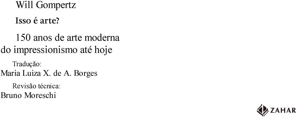 impressionismo até hoje Tradução: