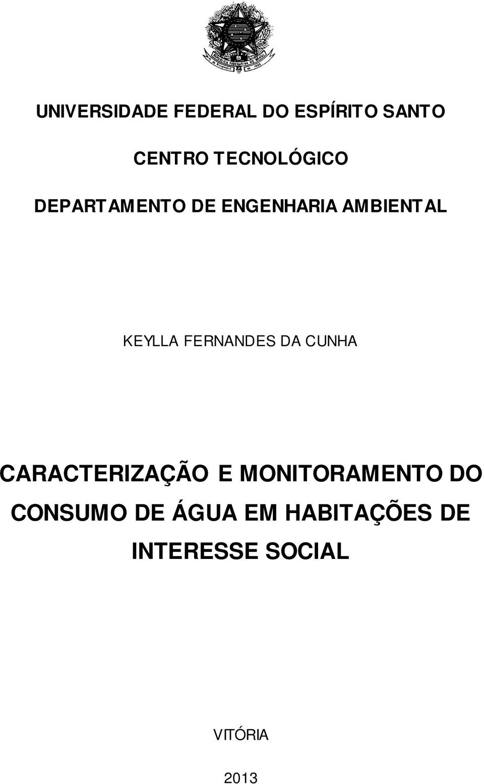 KEYLLA FERNANDES DA CUNHA CARACTERIZAÇÃO E