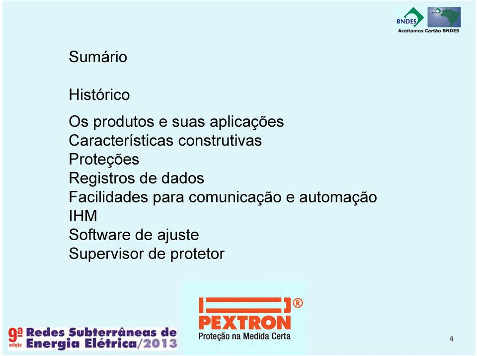 dados Facilidades para comunicação e automação IHM