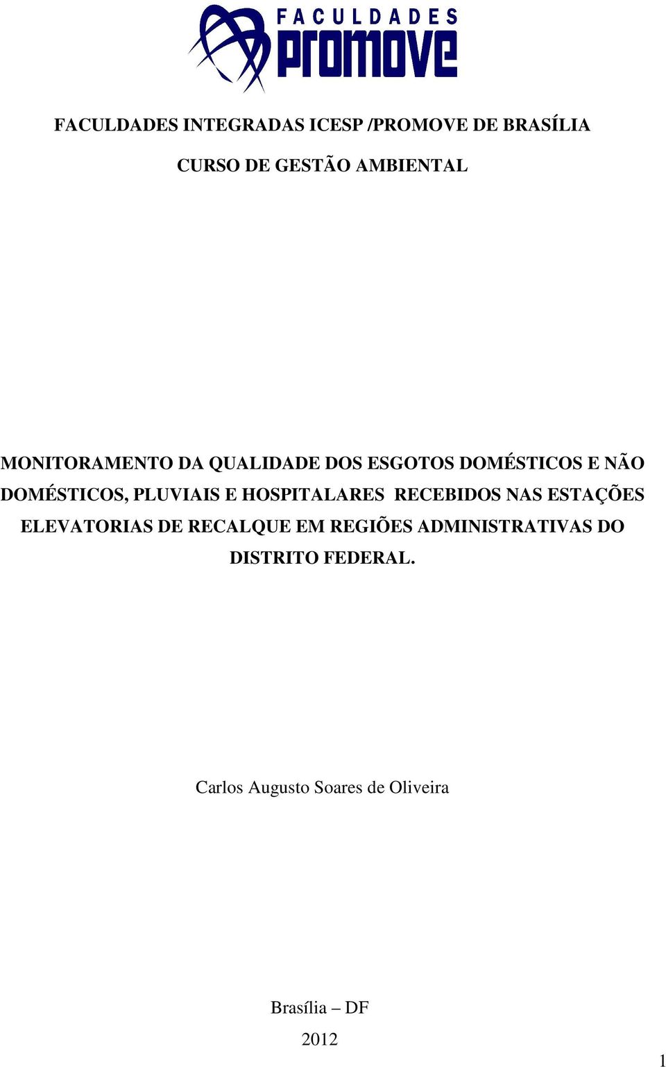 HOSPITALARES RECEBIDOS NAS ESTAÇÕES ELEVATORIAS DE RECALQUE EM REGIÕES