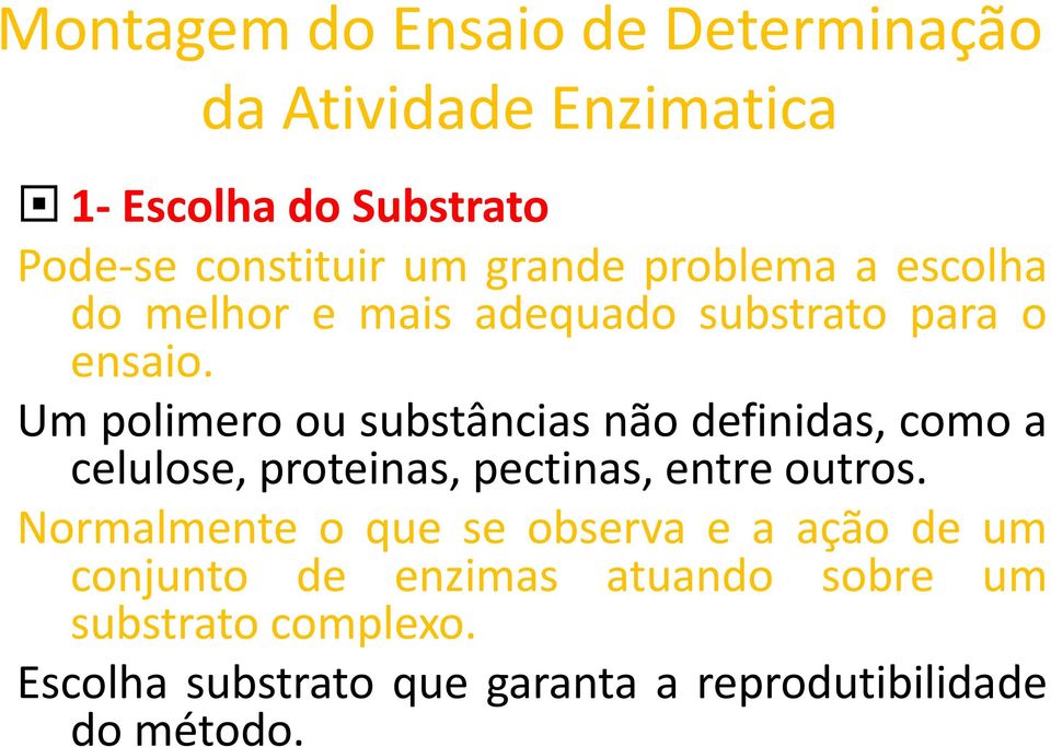 Um polimero ou substâncias não definidas, como a celulose, proteinas, pectinas, entreoutros outros.