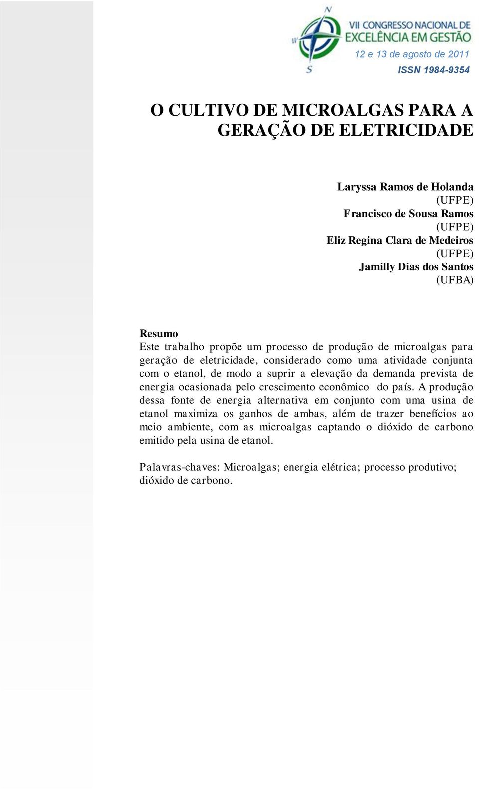 demanda prevista de energia ocasionada pelo crescimento econômico do país.