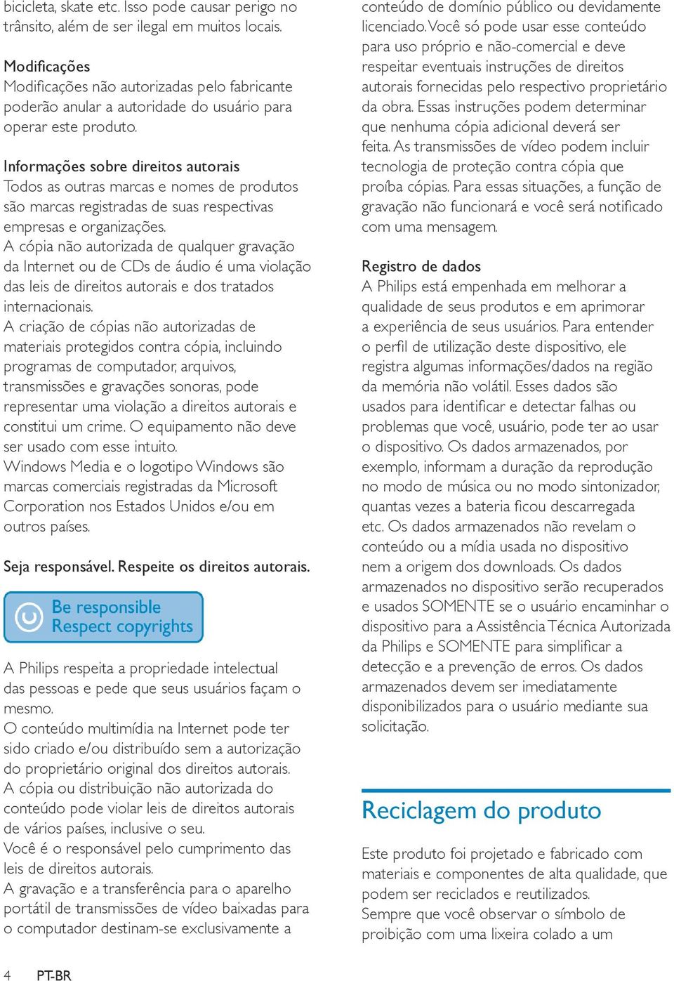 Informações sobre direitos autorais Todos as outras marcas e nomes de produtos são marcas registradas de suas respectivas empresas e organizações.