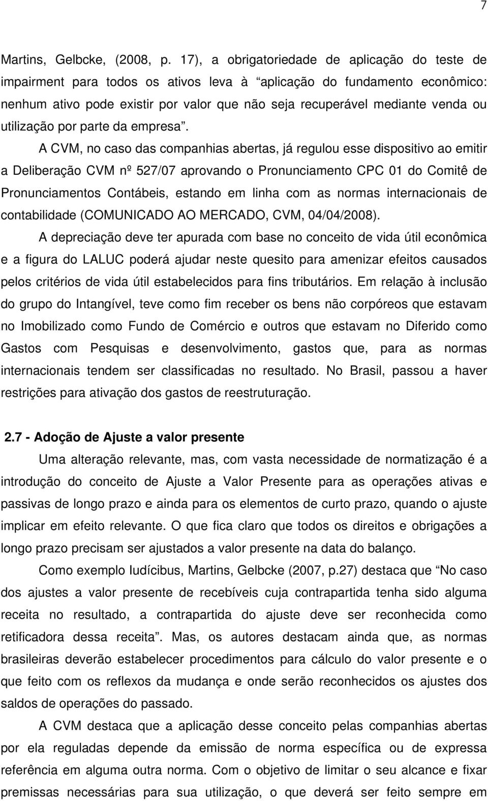 ou utilização por parte da empresa.