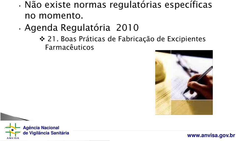 Agenda Regulatória 2010 21.