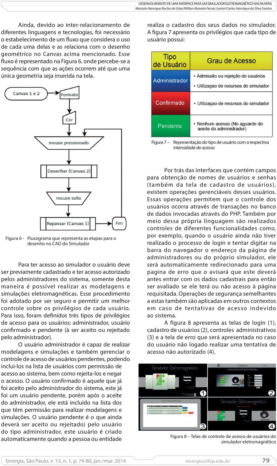 realiza o cadastro dos seus dados no simulador.